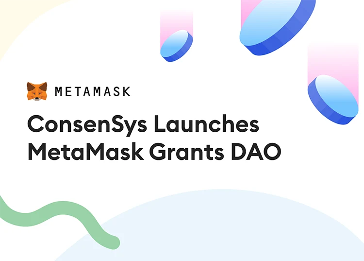 ConsenSys thành lập MetaMask Grants DAO
