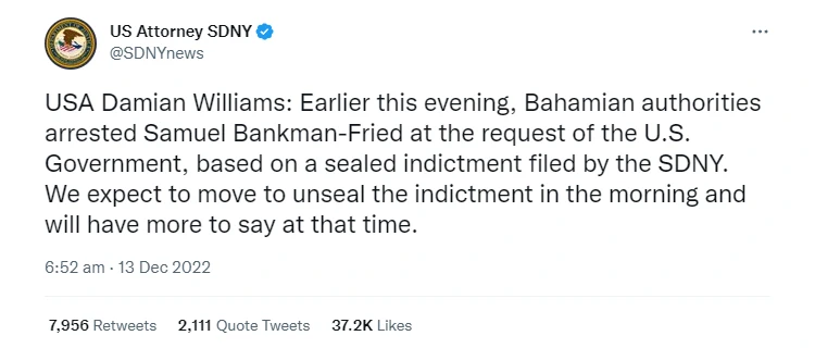 SDNY (Văn phòng Công tố Nam New York), xác nhận chính quyền Bahamas đã bắt giữ SBF theo yêu cầu của chính phủ Hoa Kỳ, dựa trên bản cáo trạng do SDNY đệ trình