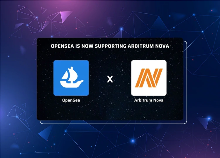 OpenSea hỗ trợ Arbitrum Nova