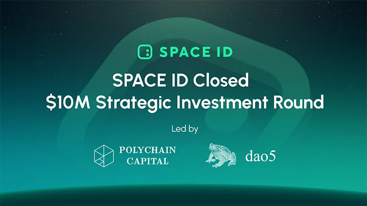SPACE ID huy động được 10 triệu USD từ vòng gọi vốn chiến lược